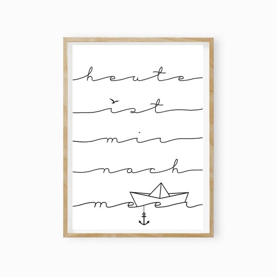 Heute Ist Mir Nach Meer One Line Sea Script Paper Boat Art Poster