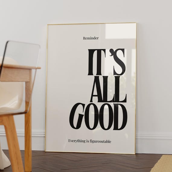 Its All Good Black Minimalist Typography Poster