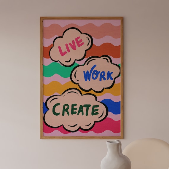 Live Work Create Colorful Wavy Retro Bubble Letter Art Poster