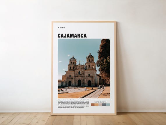 Cajamarca Print Travel Poster Peruvian Art Scenic Views Historic City Colonial Architecture Thermal Springs Cultural Heritageandean