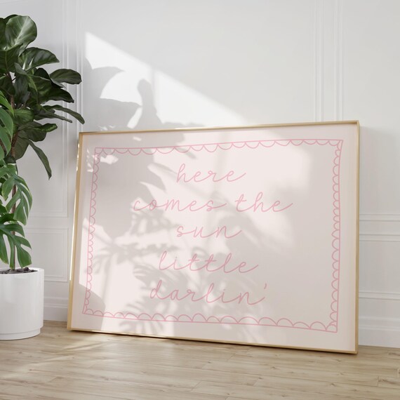 Here Comes The Sun Little Darlin Art Print Light Pastel Pink Neutral Boho Kids Room Wall Decor Childrens Bedroom Nursery