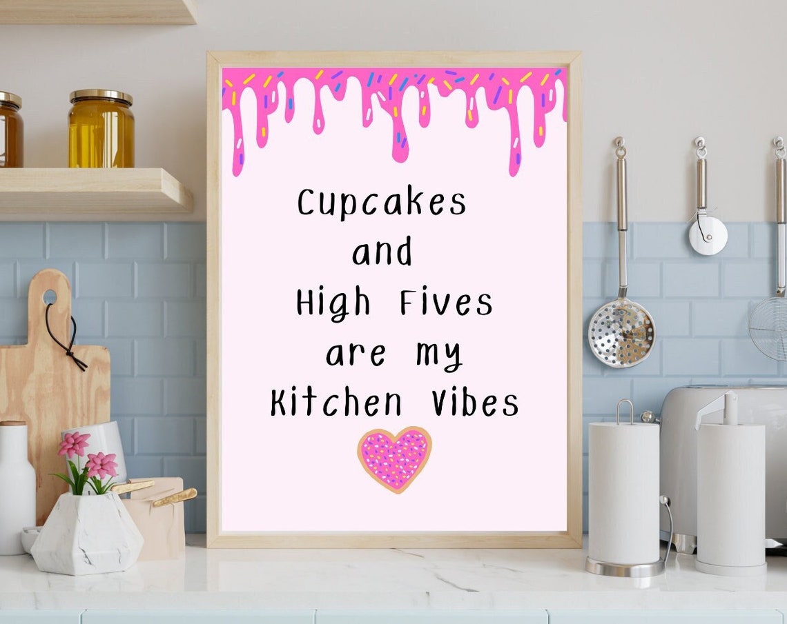 Cupcakes And High Fives Kitchen Vibes Pink Frosting Drip Wall Poster