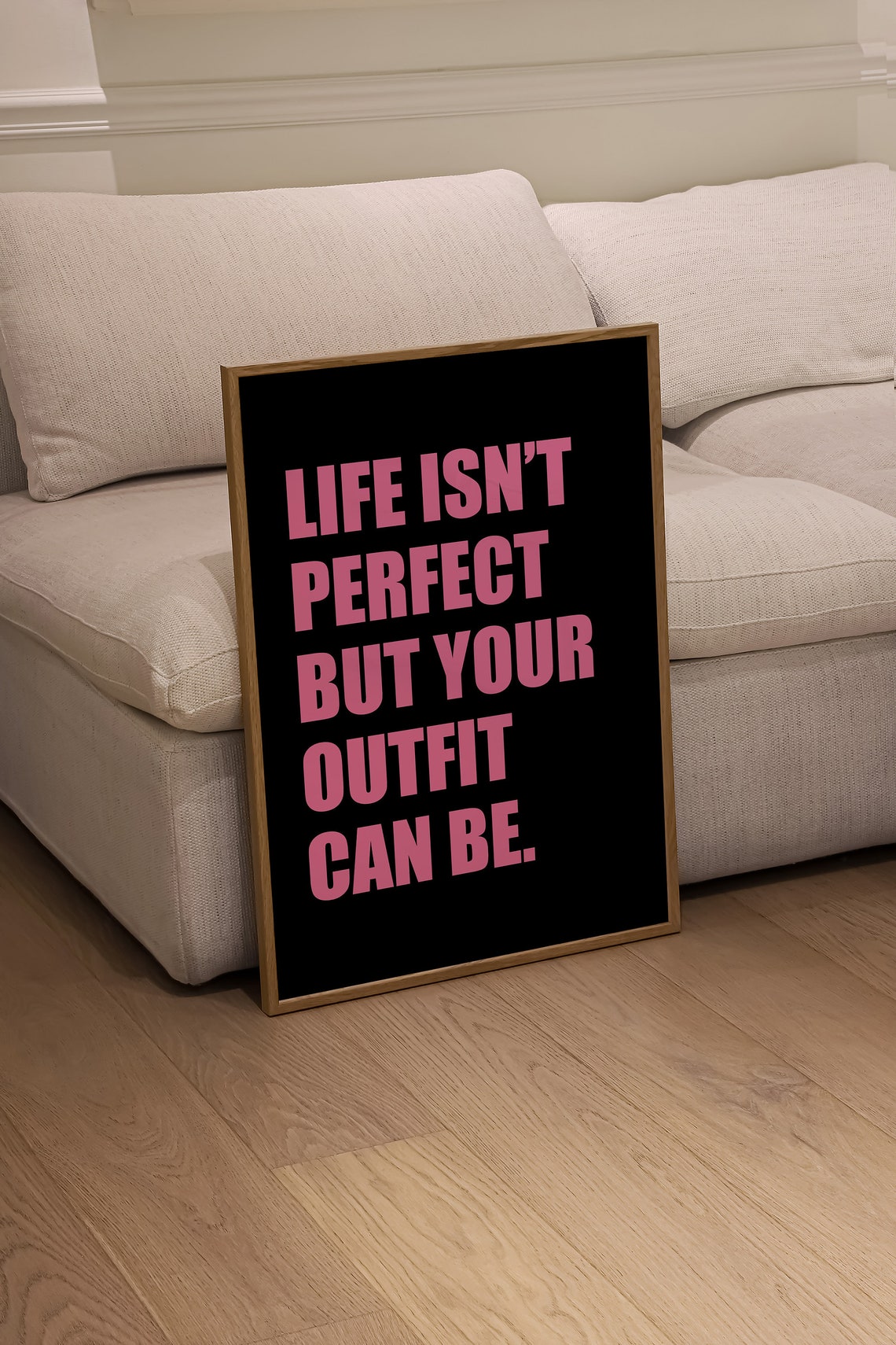 Life Isn't Perfect But Your Outfit Can Be Pink Black Quote Poster - Image 5