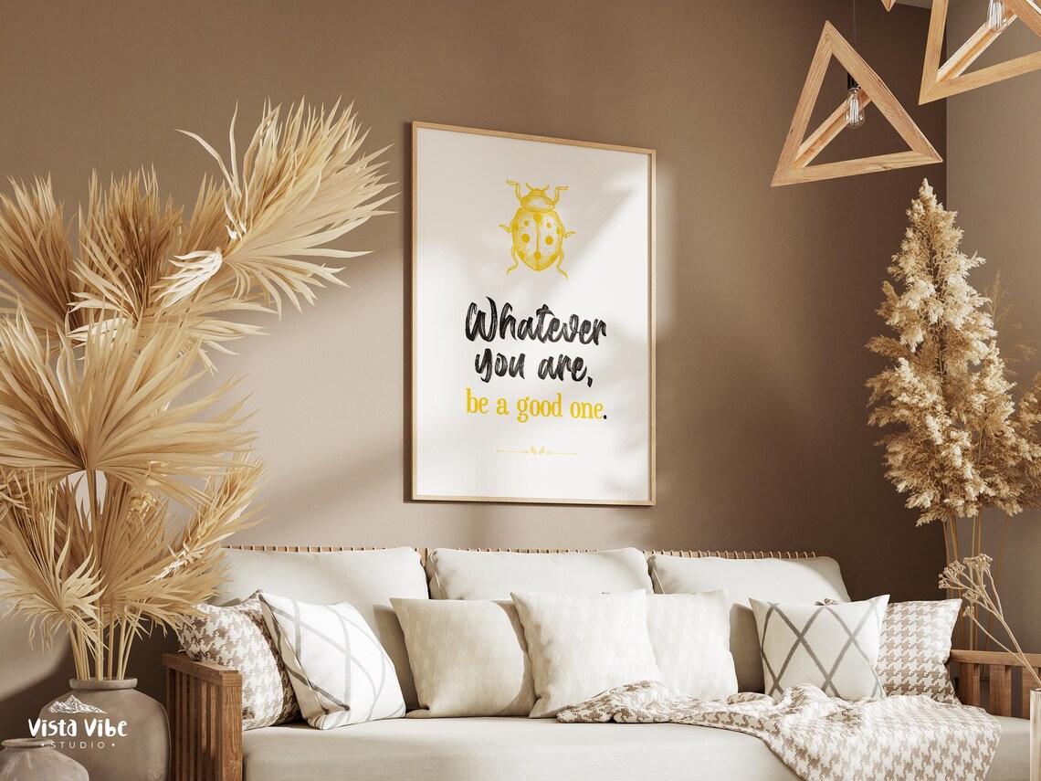Whatever You Are Be a Good One Quote Poster Yellow Ladybug Kids Room Decor - Image 3