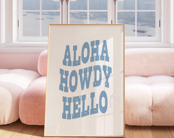 Cowgirl Aloha Howdy Hello Wall Art Poster