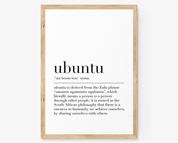 Ubuntu Definition Zulu Philosophy Community Unity Dictionary Poster