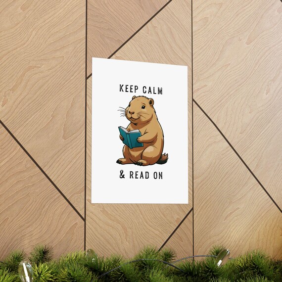 Keep Calm And Read On Cute Capybara Reading Book Funny Poster