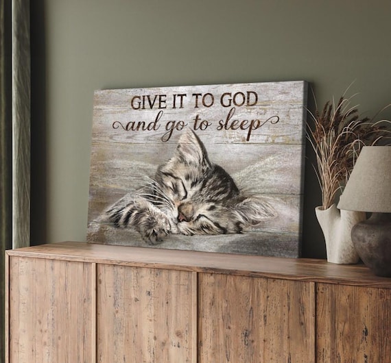 Give It To God And Go To Sleep Sleeping Tabby Cat Religious Poster