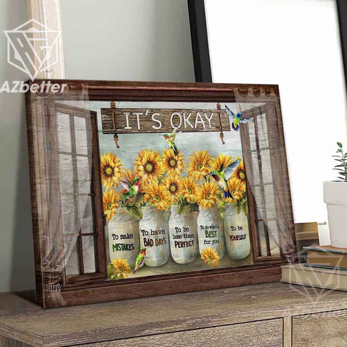 It's Okay Sunflower Mason Jar Encouragement Sign with Hummingbirds Poster - Image 5
