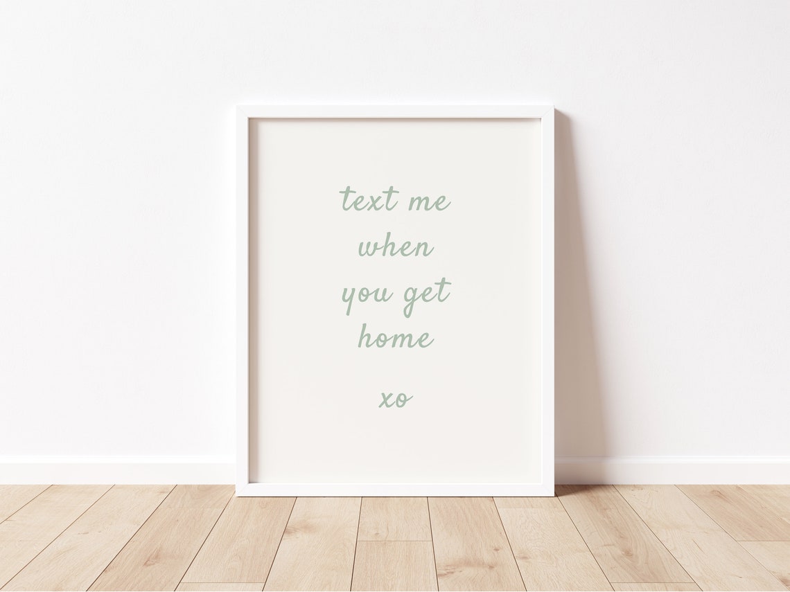 Text Me When You Get Home XO Sage Green Script Typography Poster - Image 2