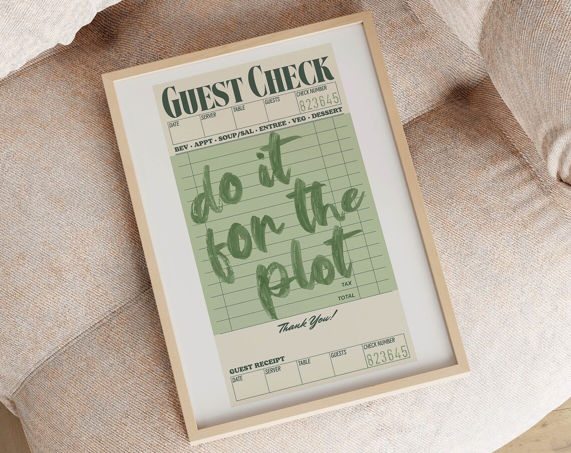 Do It for the Plot Sage Green Guest Check Receipt Quote Poster
