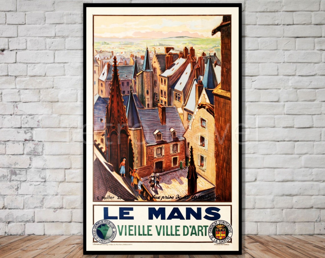 Le Mans France Travel Poster Old City Of Art Instant Vintage French Travel Poster Retro Travel Print 11x17 12x18