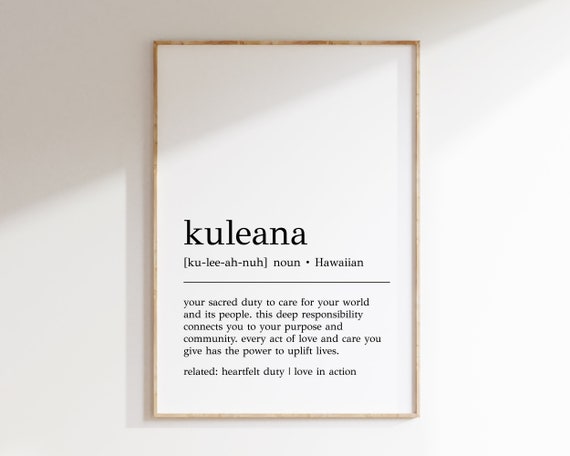 Kuleana Definition Print Hawaiian Wall Art Inspirational Decor Minimalist Decor Hawaiian Decor Kuleana Wall Art Dictionary Art