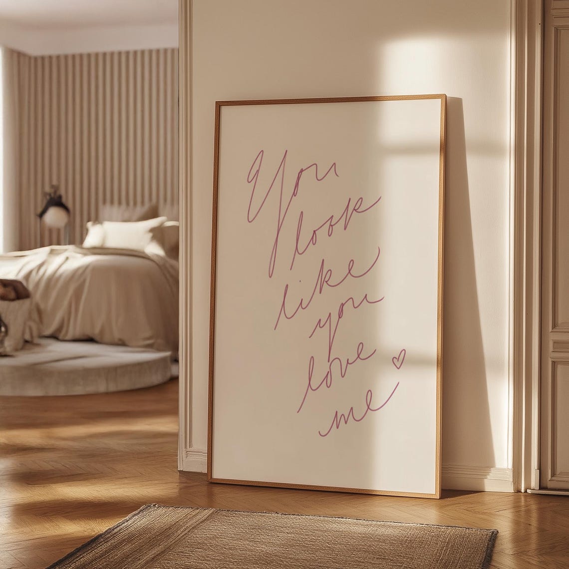 You Look Like You Love Me Pink Script Romantic Bedroom Poster