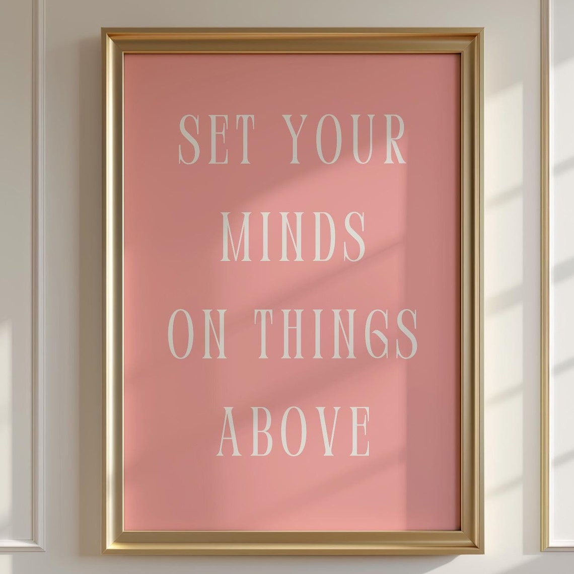 Set Your Minds on Things Above Coral Pink Faith Typography Poster
