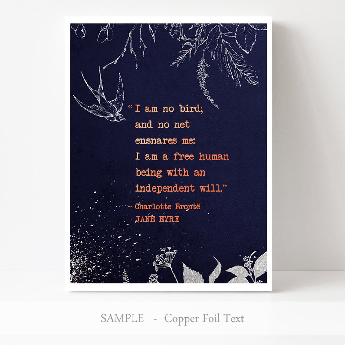 I Am No Bird Jane Eyre Quote Navy Botanical Gold Foil Wall Art - Image 3