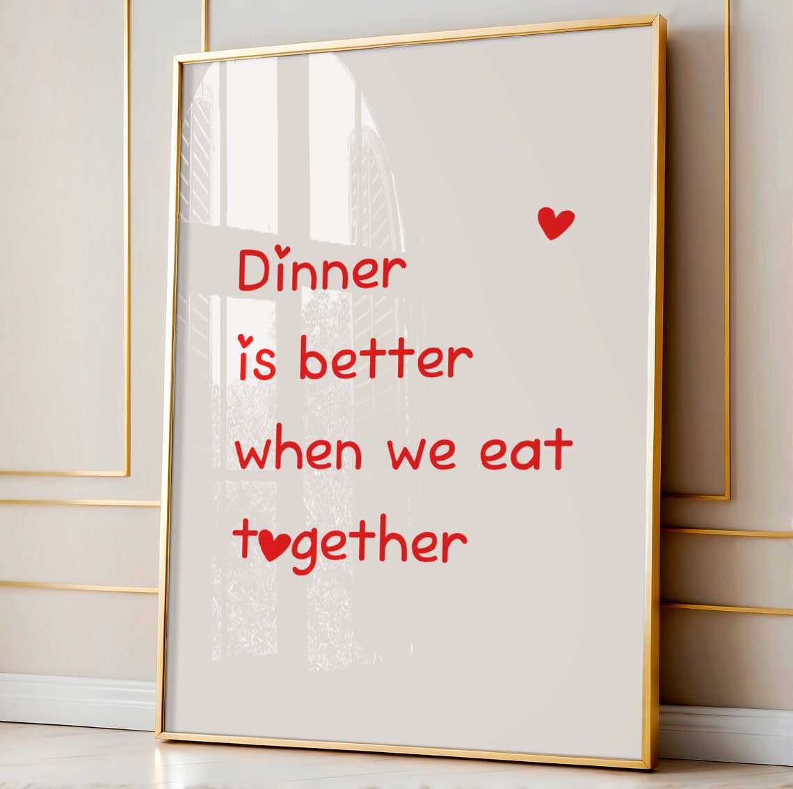Dinner Is Better When We Eat Together Red Heart Typography Poster
