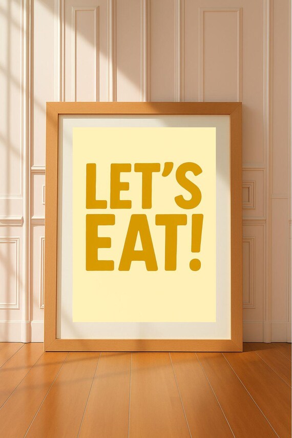 Lets Eat Bold Mustard Yellow Retro Typography Kitchen Wall Poster