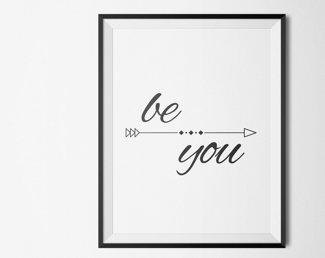 Be You Script Typography Minimalist Arrow Inspirational Quote Poster