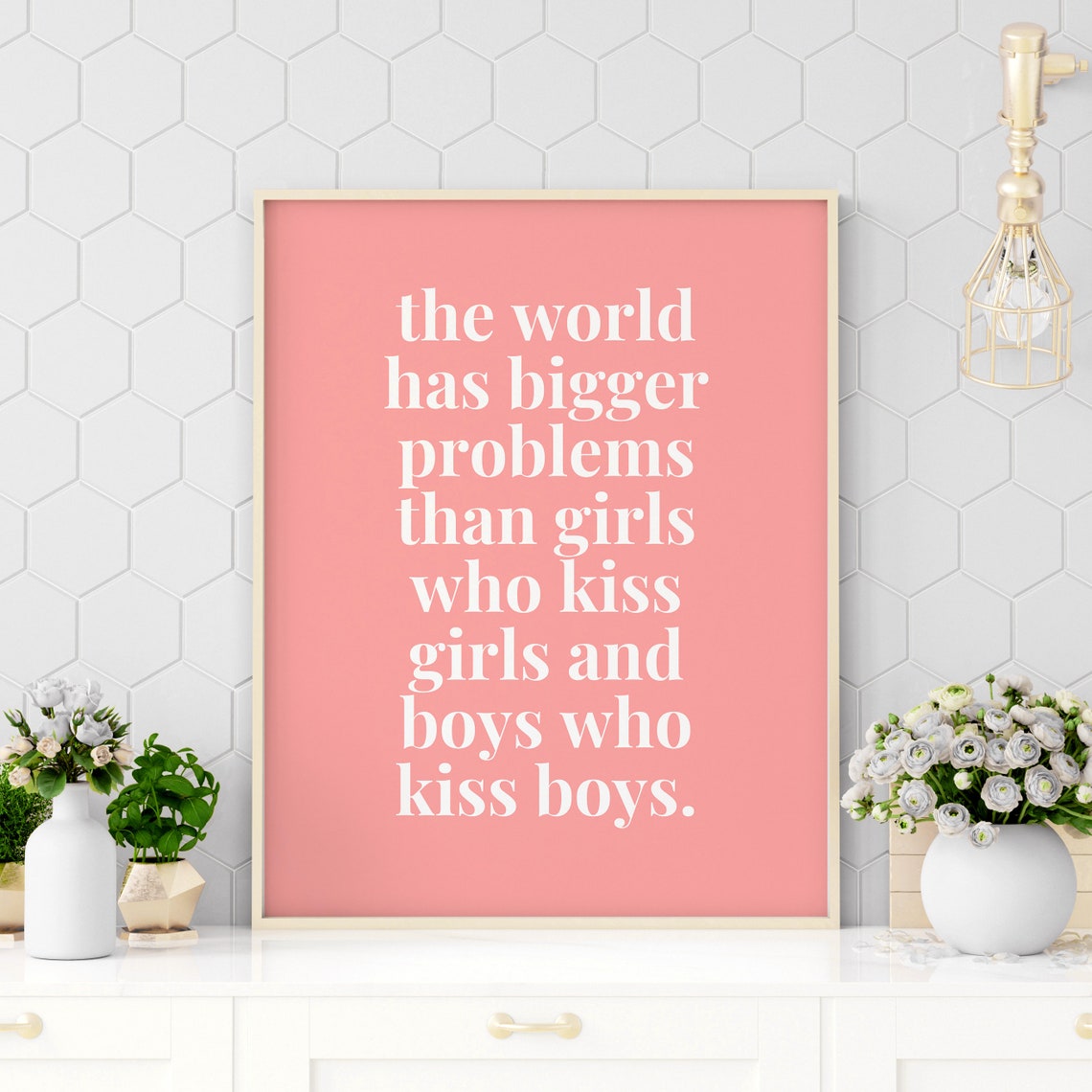 The World Has Bigger Problems Blush Pink Girls Kiss Girls Poster