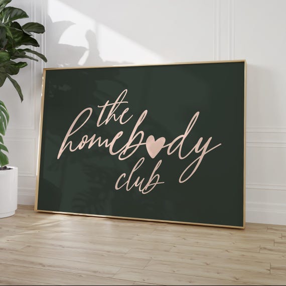 The Homebody Club Print Minimalist Heart Poster Cute Introvert Quote Pink And Green Wall Art Fun College Apartment Decor