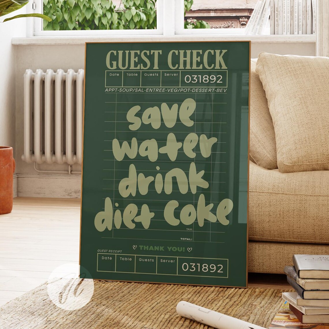 Guest Check Save Water Drink Diet Coke Green Retro Quote Poster
