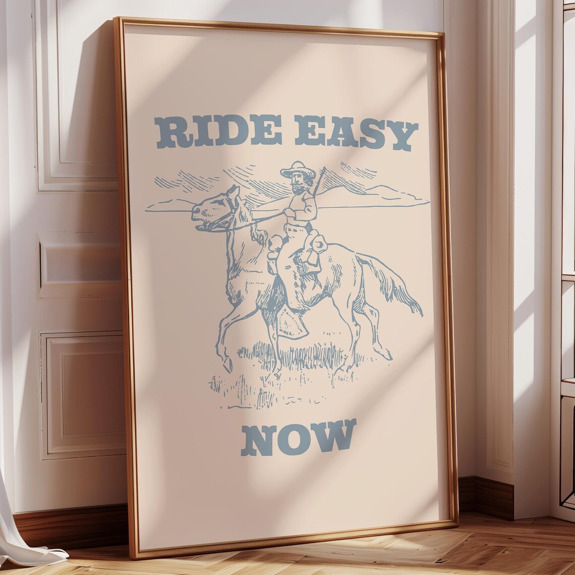 Ride Easy Now Cowboy Horse Vintage Western Line Art Quote Poster