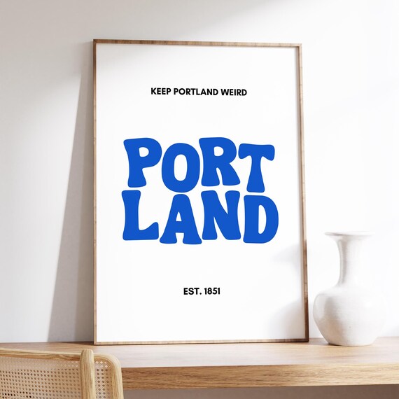 Keep Portland Weird Retro Blue Typography City Slogan Poster