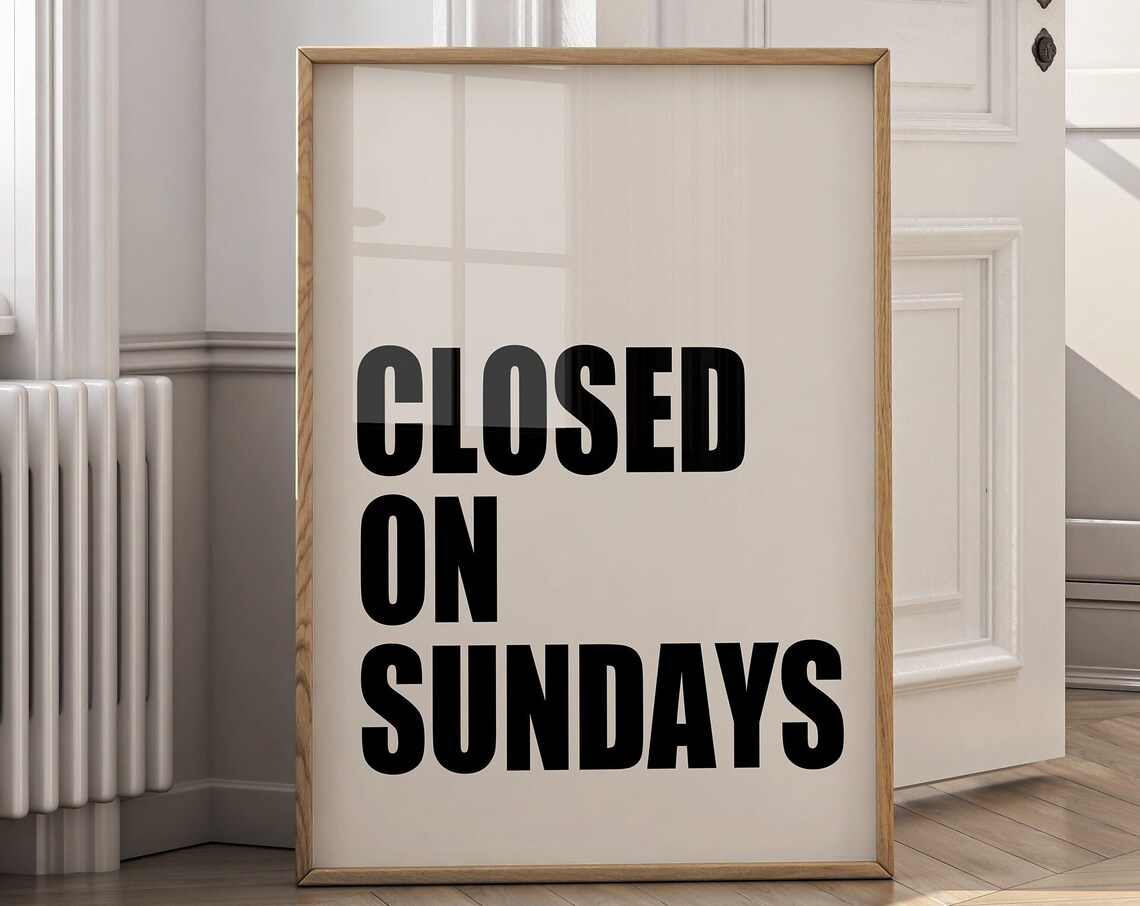 Closed on Sundays Funny Shop Sign Quote Minimalist Wall Poster