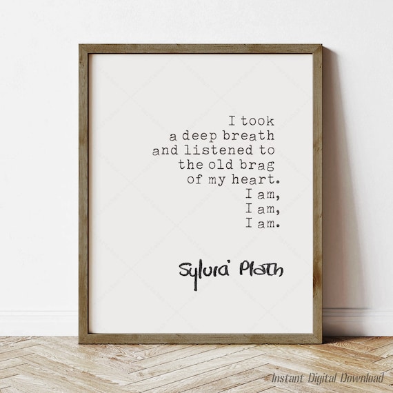 Sylvia Plath I Am I Am I Am The Bell Jar Heart Poem Quote Print