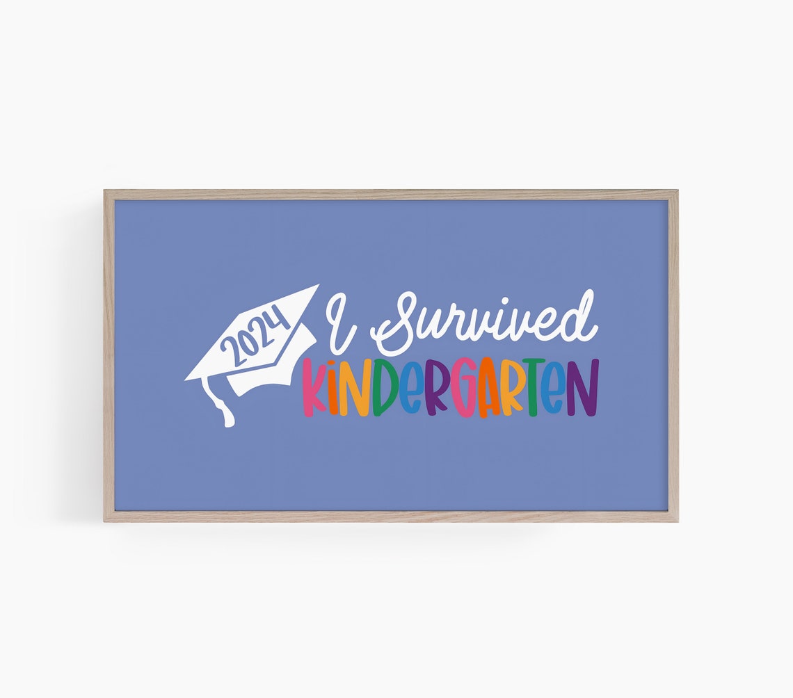 I Survived Kindergarten 2024 Colorful Graduation Sign Poster