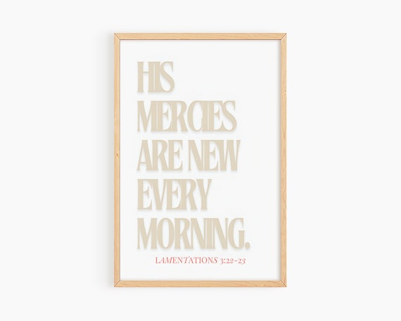 His Mercies Are New Every Morning Bible Scripture Verse Wall Poster