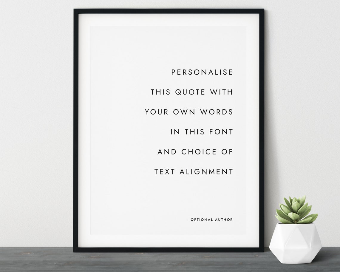 Personalised Custom Quote Minimal Serif Font Template Poster