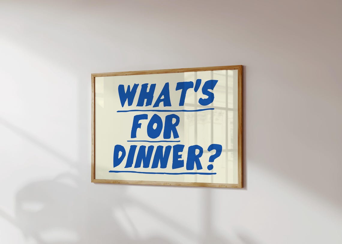 Whats For Dinner Bold Blue Typography Funny Kitchen Decor Poster - Image 2