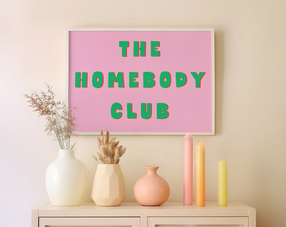 The Homebody Club Art Print Homebody Wall Art Self Care Poster Trendy Art Prints Wall Art College Girl Decor The Couch Club