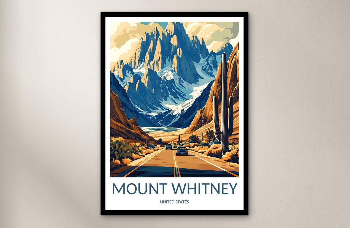 Mount Whitney Desert Road Saguaro Snow Peak Scenic Travel Poster