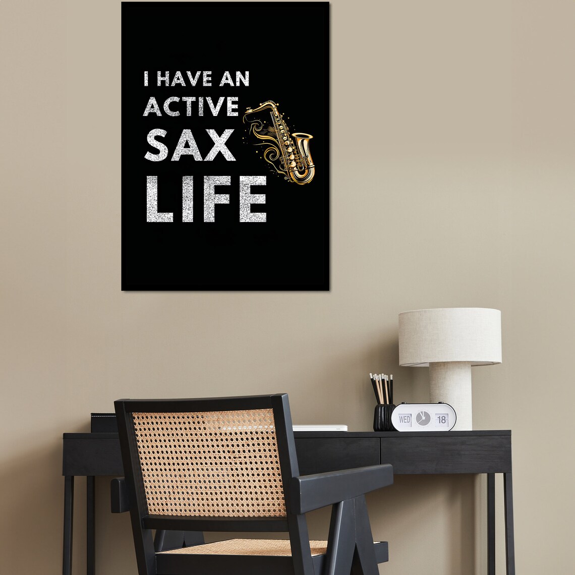 I Have An Active Sax Life Black Gold Funny Saxophone Art Poster - Image 5