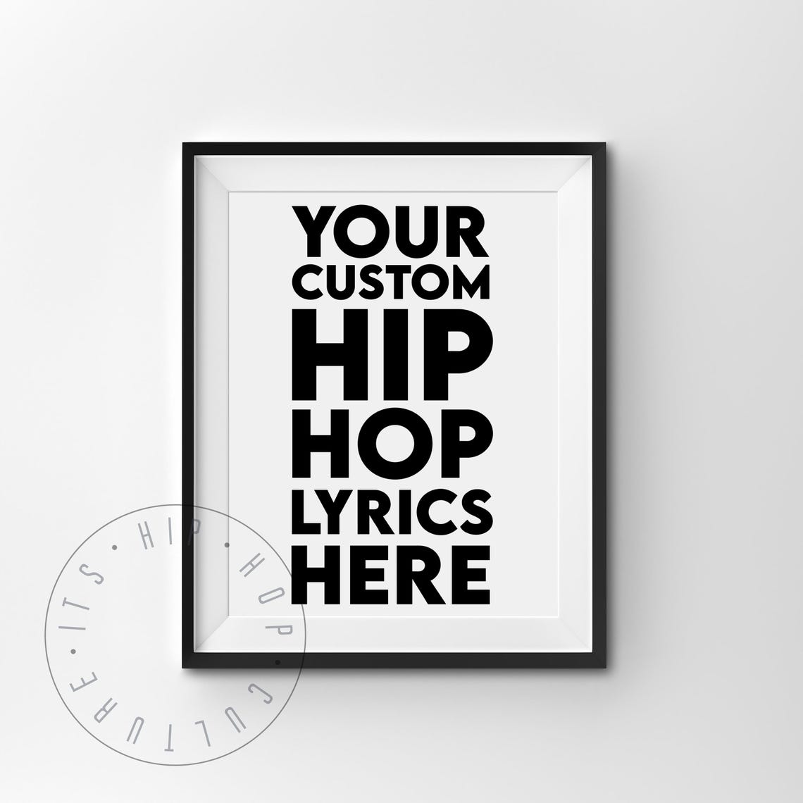 Your Custom Hip Hop Lyrics Here Personalized Quote Poster Gift - Image 6