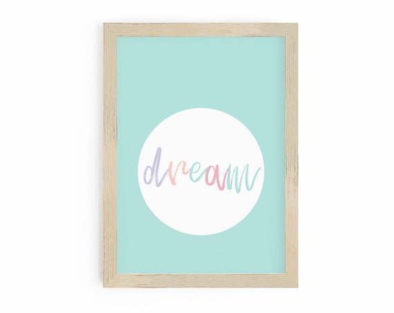 Dream Pastel Girls Nursery Quote Art Print