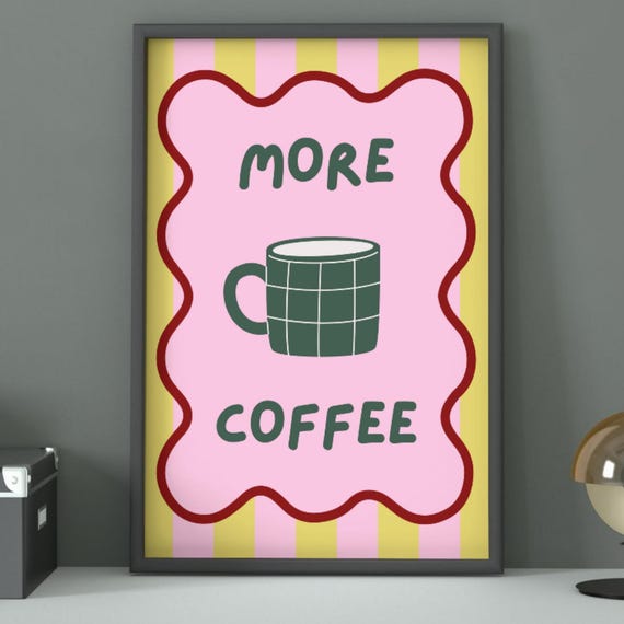 More Coffee Typography Art Print Playful Kitchen Wall Decor