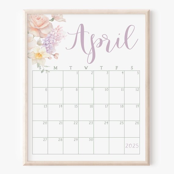 April 2025 Calendar Floral Watercolor Spring Monthly Planner Wall Print