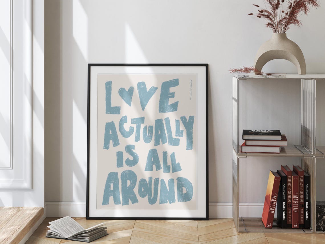 Love Actually Is All Around Soft Powder Blue Typography Poster