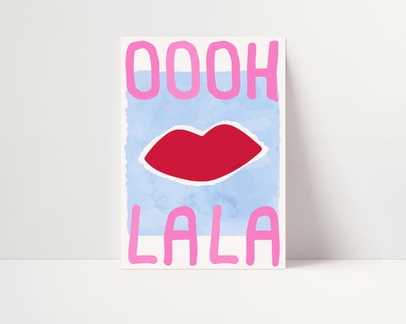 Ooh La Lips Pop Art Quote Poster, Bold Typography