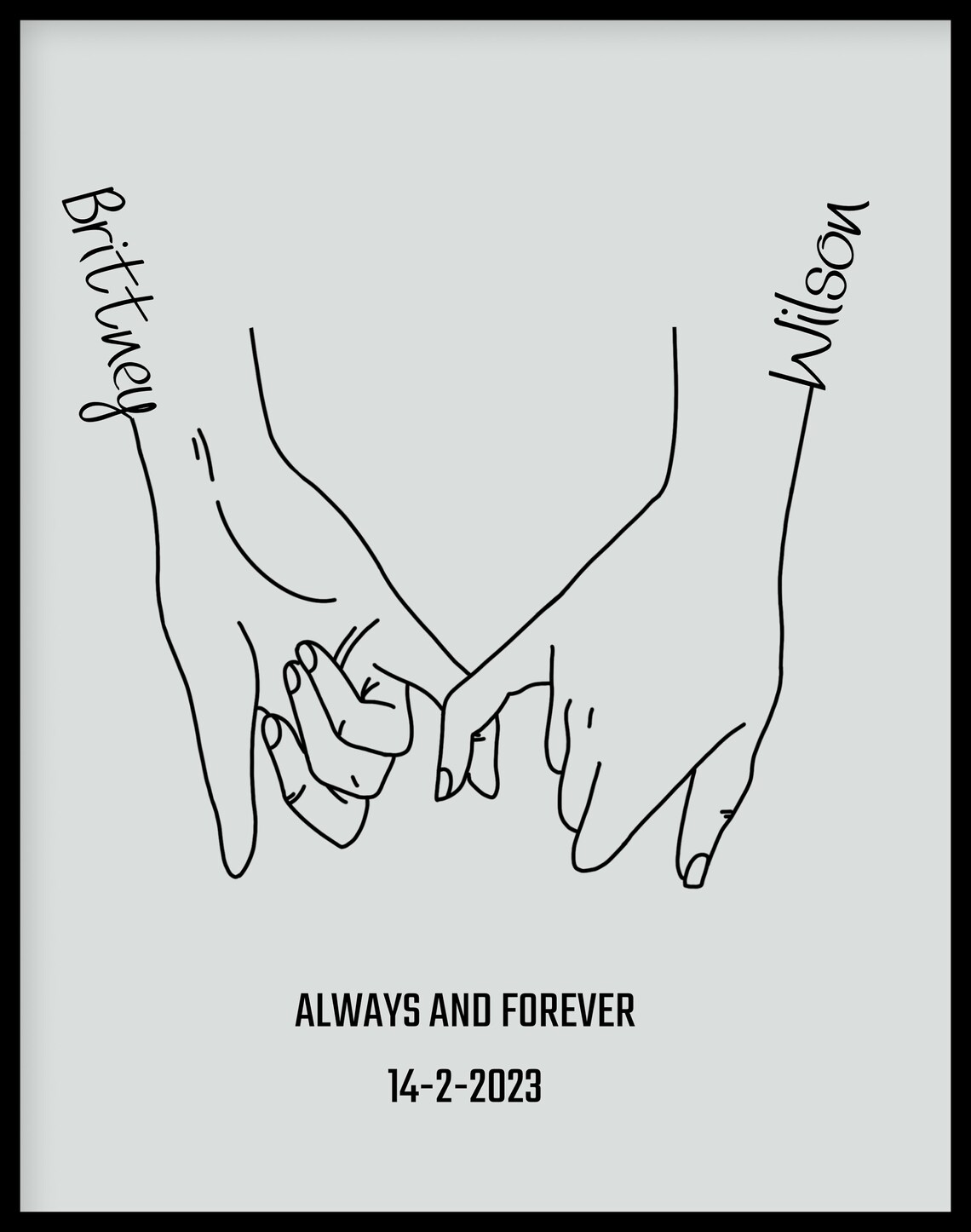Brittney and Wilson Pinky Promise Always And Forever Love Poster