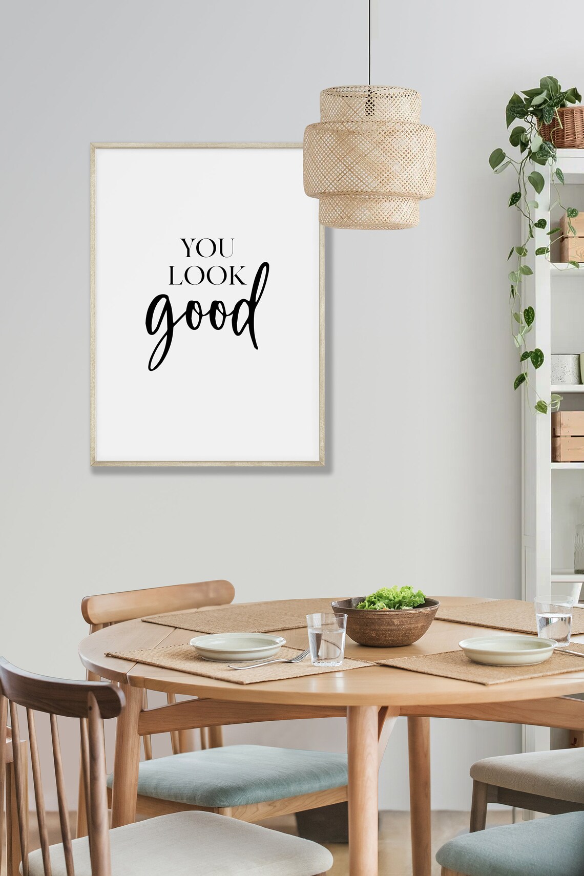 You Look Good Minimalist Quote Poster for Vanity and Bedroom Decor - Image 5