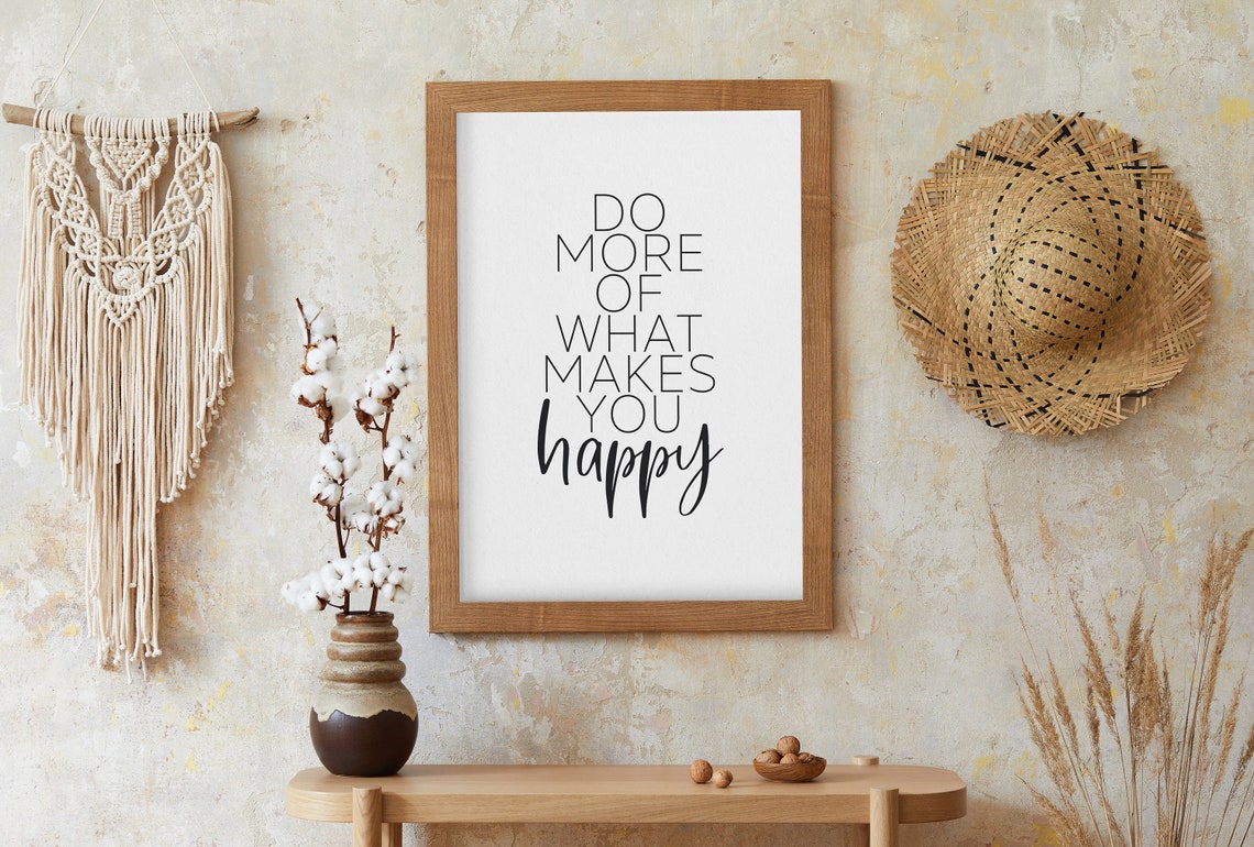Do More of What Makes You Happy Inspirational Quote Wall Poster - Image 3
