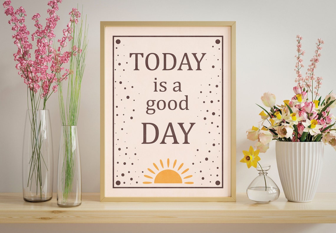 Today Is a Good Day Boho Sunrise Motivational Quote Poster Gift - Image 2