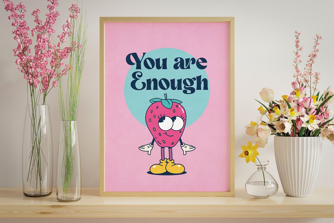 You Are Enough Retro Dorm Room Poster Print