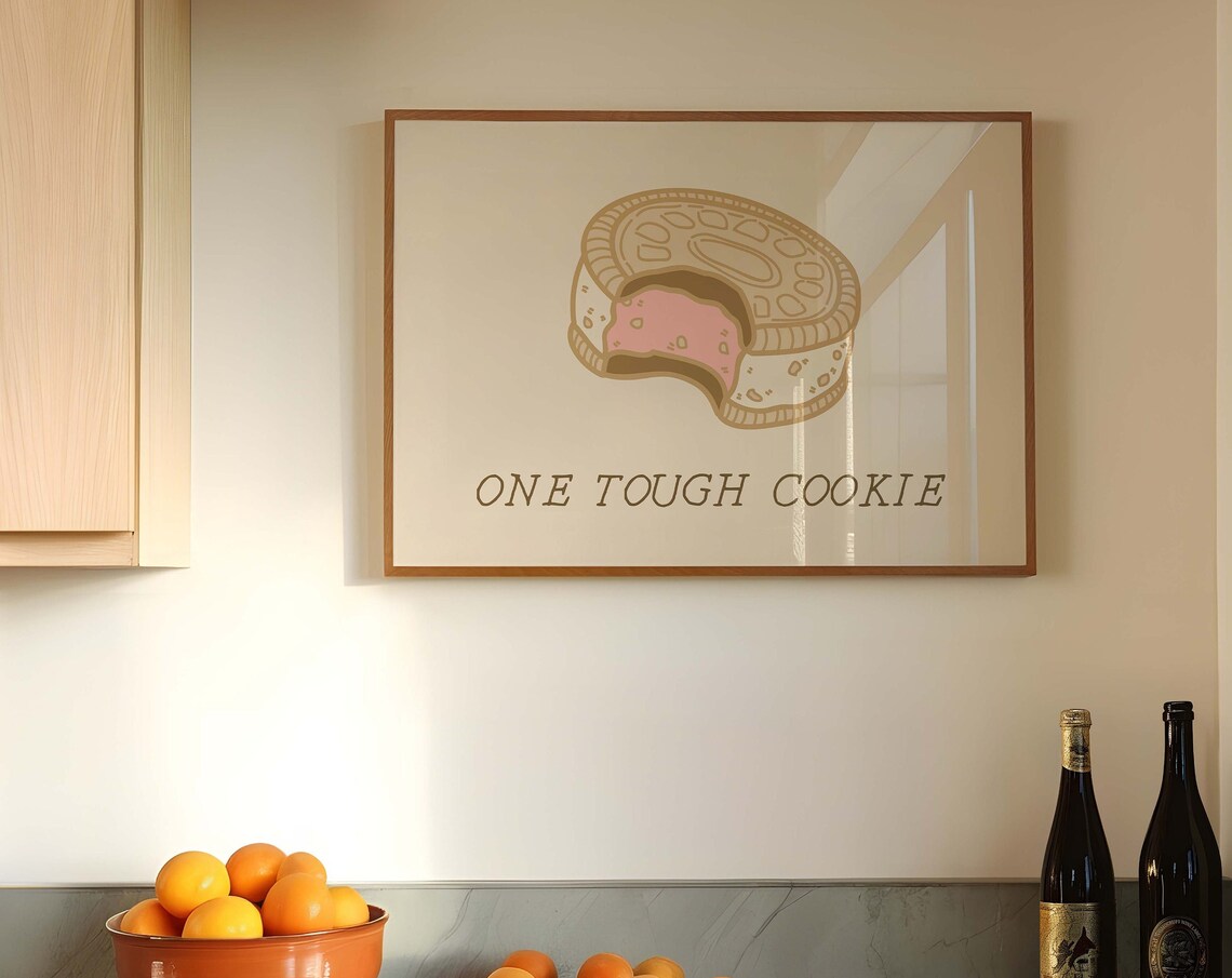 One Tough Cookie Sandwich Bite Illustration Kitchen Quote Poster