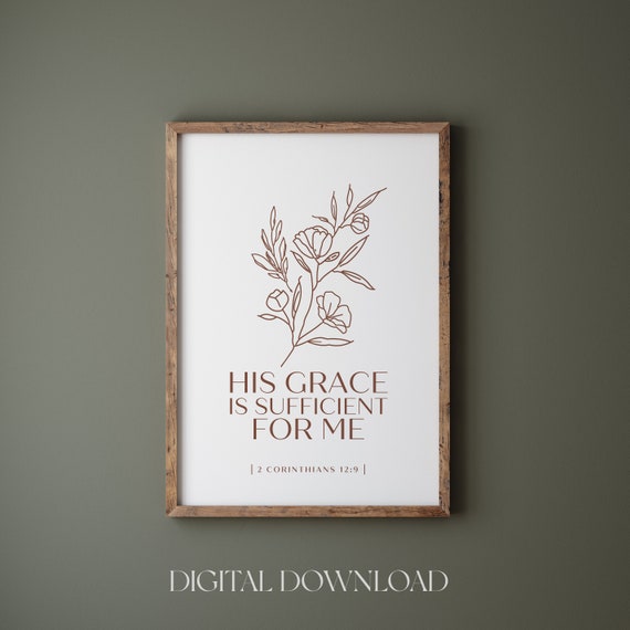His Grace Is Sufficient For Me 2 Corinthians 129 Minimalist Bible Verse Wall Art Print Modern Christian Home Wall Art Deco